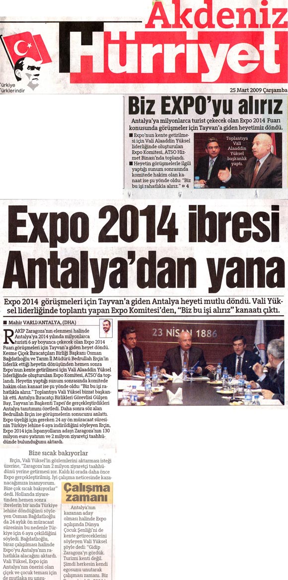 Hürriyet Akdeniz - Expo 2014 İbresi Antalya'dan Yana - 25 Mart 2009