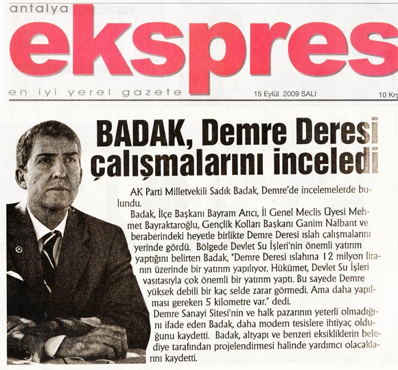 Antalya Ekspres - Badak, Demre Deresi Çalışmalarını İnceledi - 15 Eylül 2009