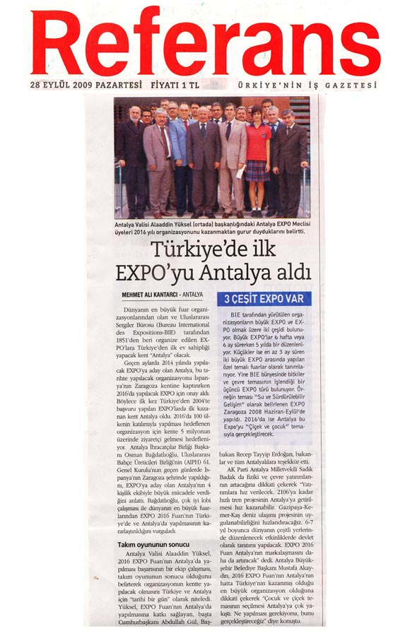 Referans Gazetesi - Türkiye'de ilk Expo'yu Antalya aldı - 28 Eylül 2009