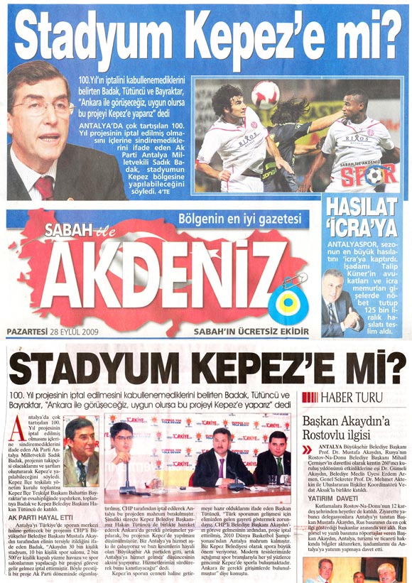 Sabah Akdeniz - Stadyum Kepez'e mi? - 28 Eylül 2009
