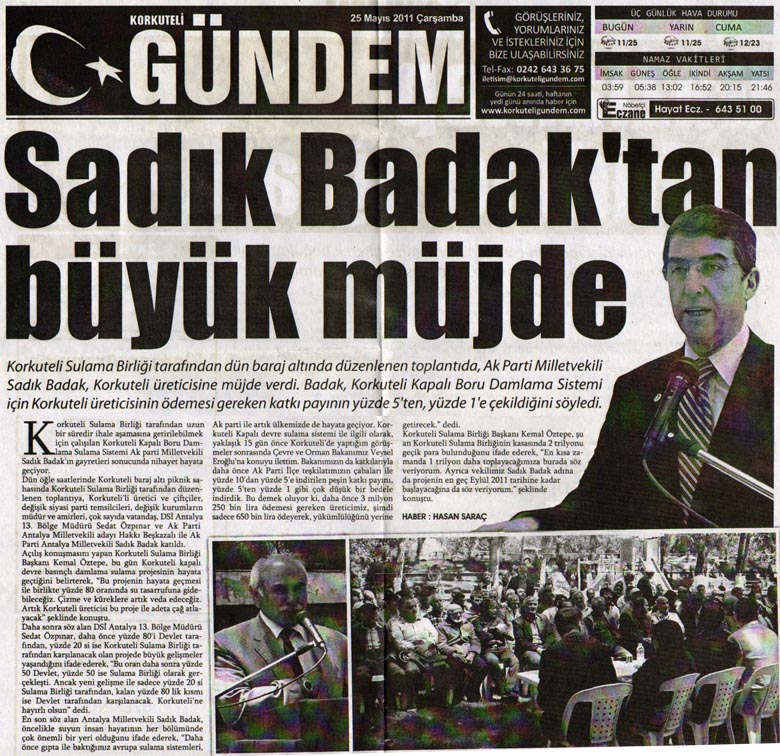 Korkuteli Gündem - Sadık Badak'tan büyük müjde - 25 Mayıs 2011