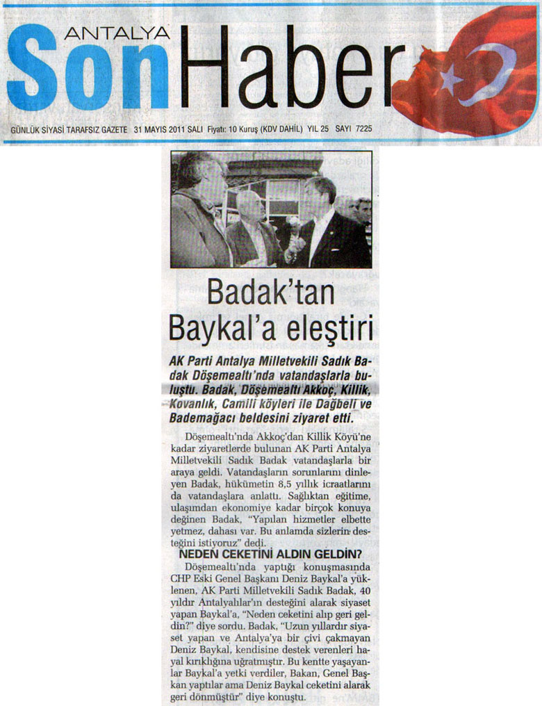 Son Haber - Badak'tan Baykal'a eleştiri - 31 Mayıs 2011
