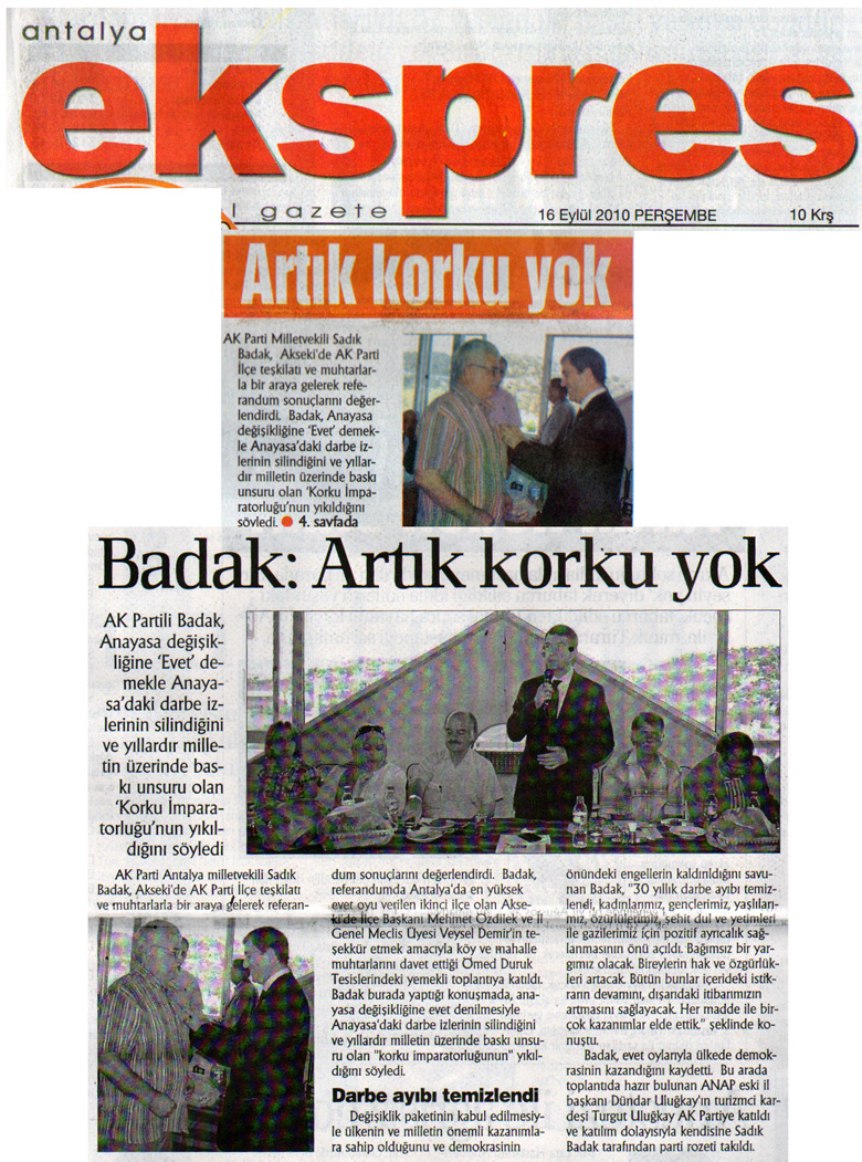 Ekspres Gazetesi - Badak: Artık korku yok - 16 Eylül 2010