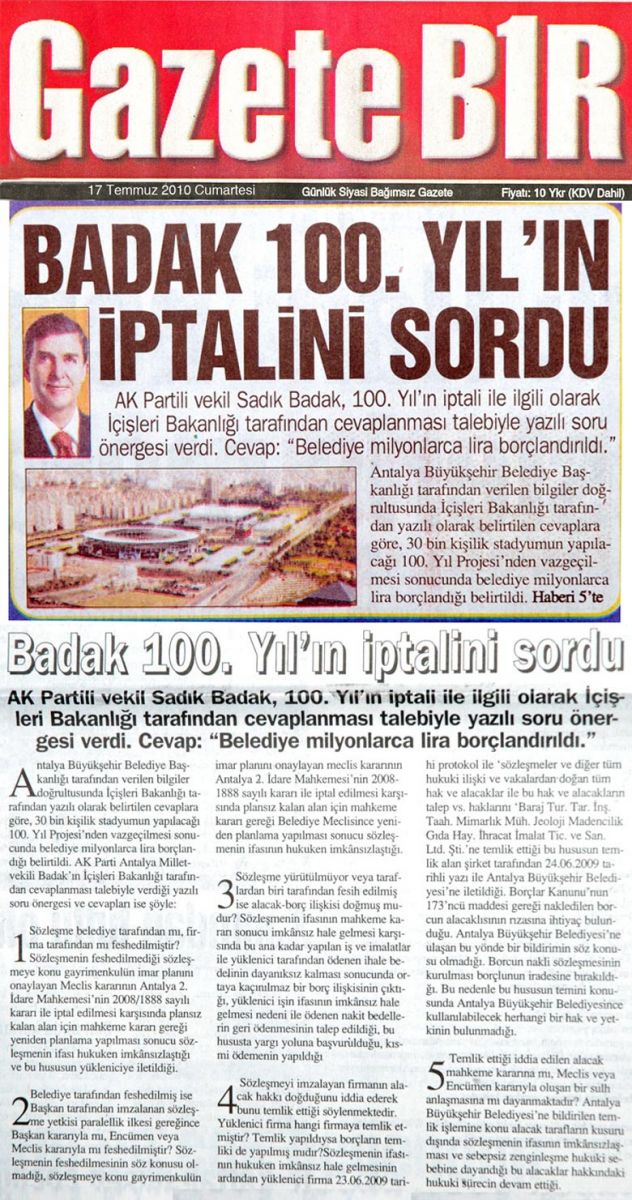 GazeteBir - BADAK 100. YIL'IN İPTALİNİ SORDU - 17 Temmuz 2010