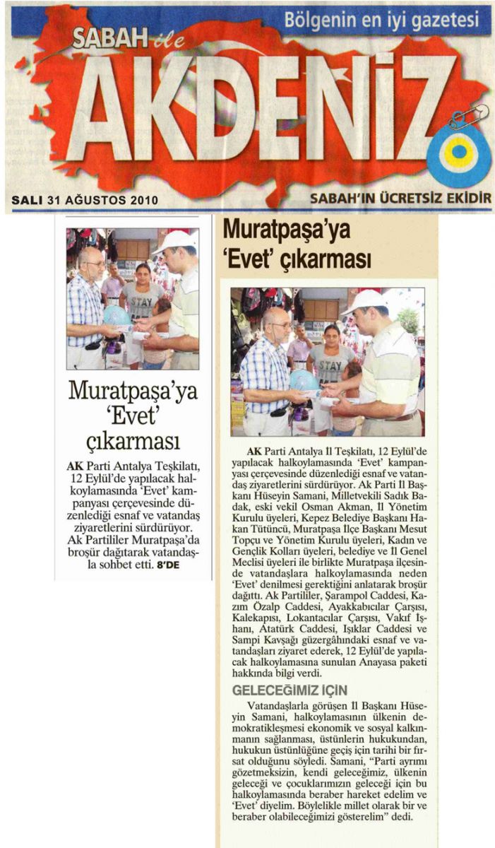 Sabah Akdeniz - Muratpaşa'ya 'Evet' çıkarması - 31 Ağustos 2010