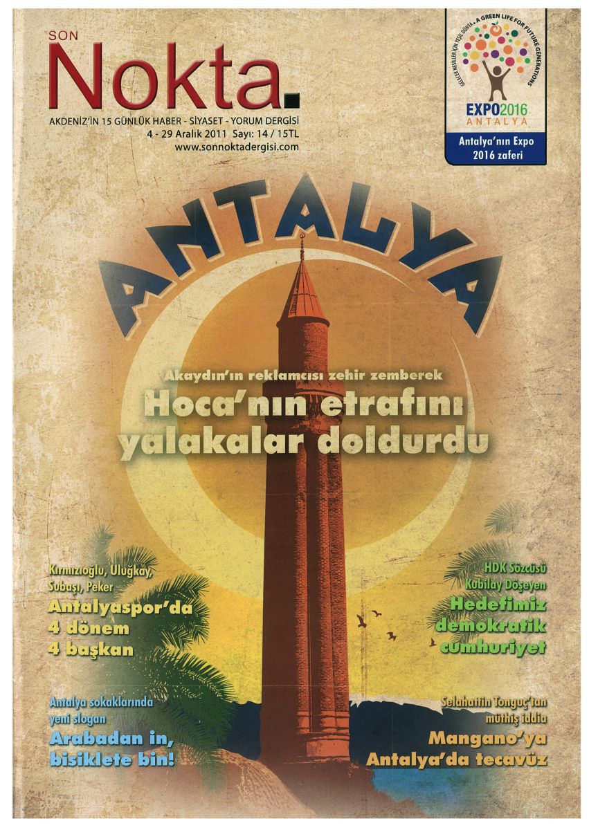 Son Nokta - Antalya'nın Expo 2016 Zaferi - Aralık 2011