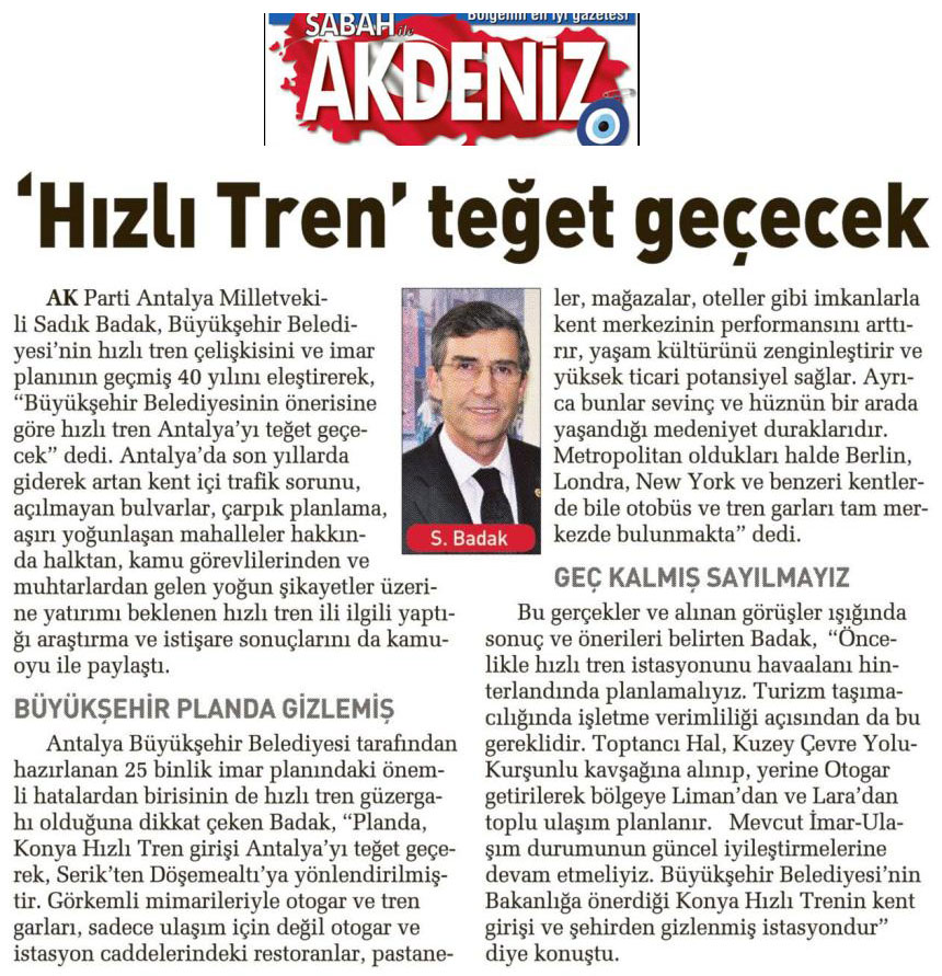 Sabah Akdeniz - 'Hızlı Tren' teğet geçecek - 22 Ekim 2013