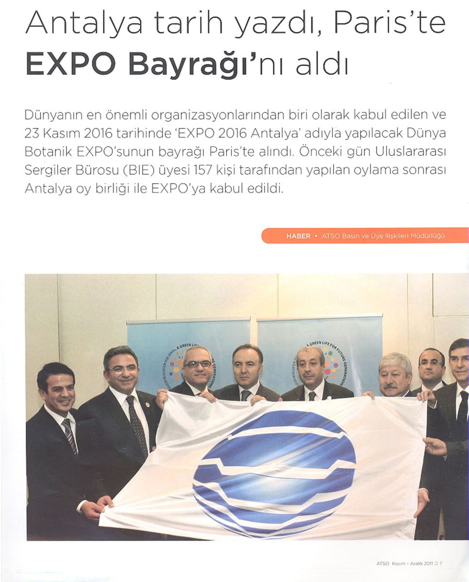 Vizyon Dergisi - Antalya Tarih Yazdı, Paris'te Expo Bayrağını Aldı - Kasım - Aralık 2011