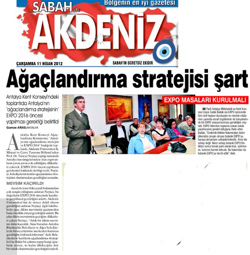 Sabah Akdeniz - Ağaçlandırma Stratejisi Şart - 11 Nisan 2012