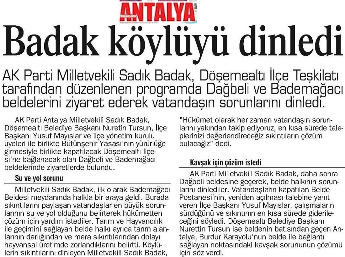 Antalya - Badak Köylüyü Dinledi - 28 Ekim 2013