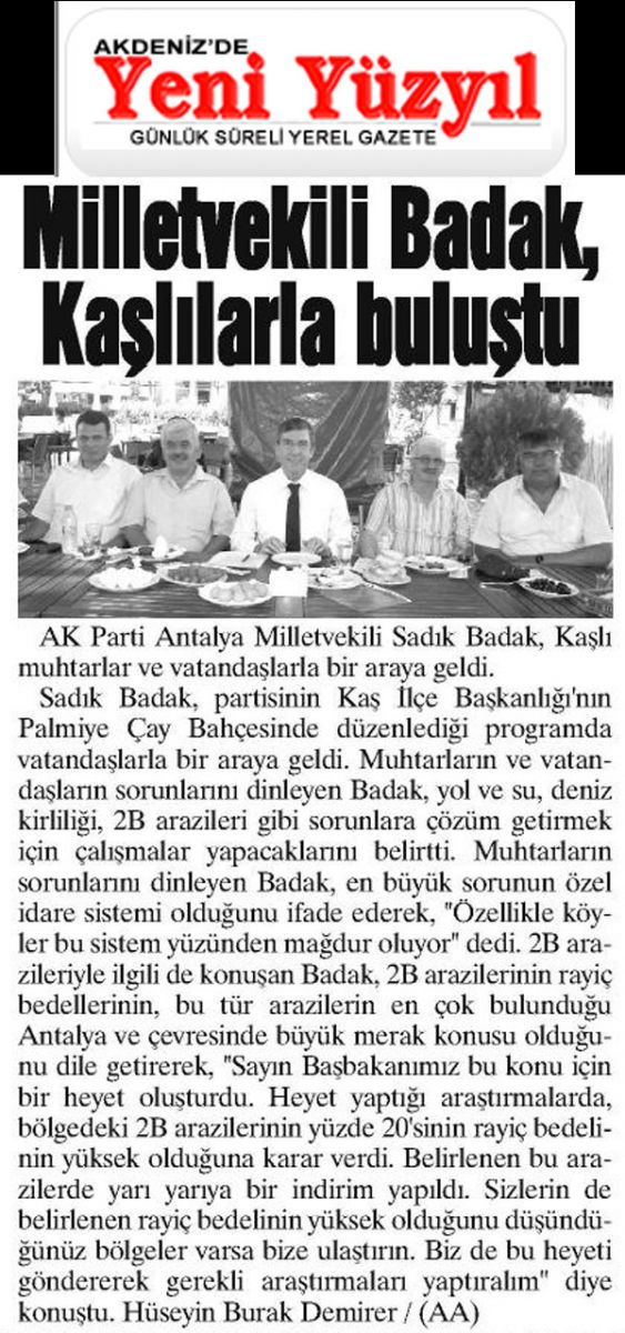 Akdeniz'de Yeni Yüzyıl - Milletvekili Badak, Kaşlılarla Buluştu - 5 Temmuz 2012