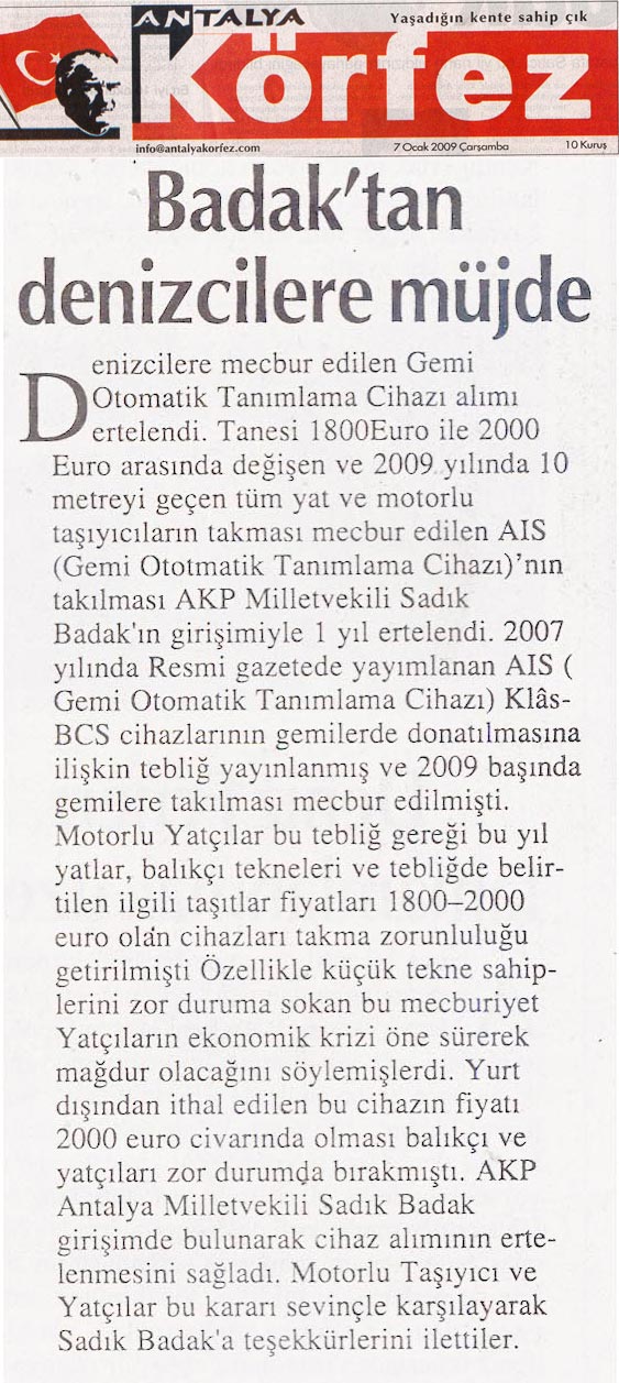 Antalya Körfez - Badak'tan Denizcilere Müjde - 7 Ocak 2009