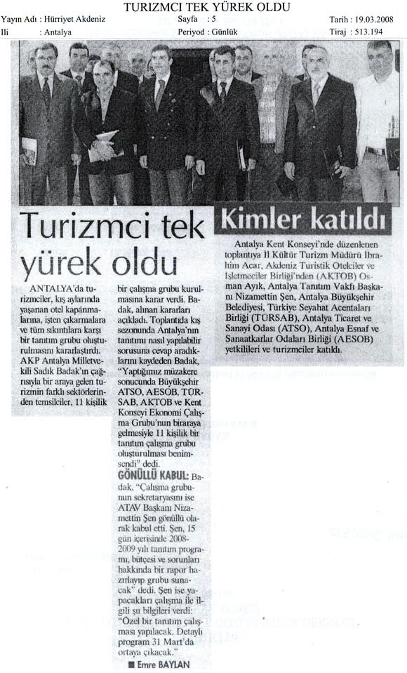 Hürriyet Akdeniz - Turizmciler Tek Yürek Oldu - 19 Mart 2008