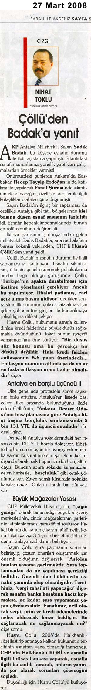 Sabah Akdeniz - Çöllü'den Badak'a Yanıt - 27 Mart 2008