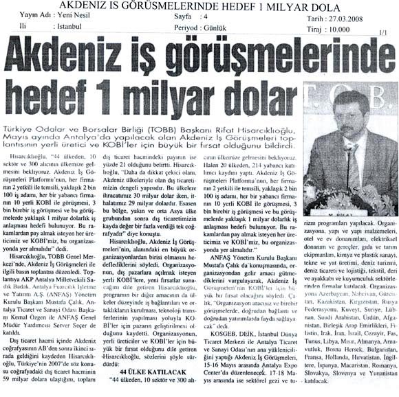 Yeni Nesil - Akdeniz İş Görüşmelerinde Hedef 1 Milyar Dolar - 27 Mart 2008