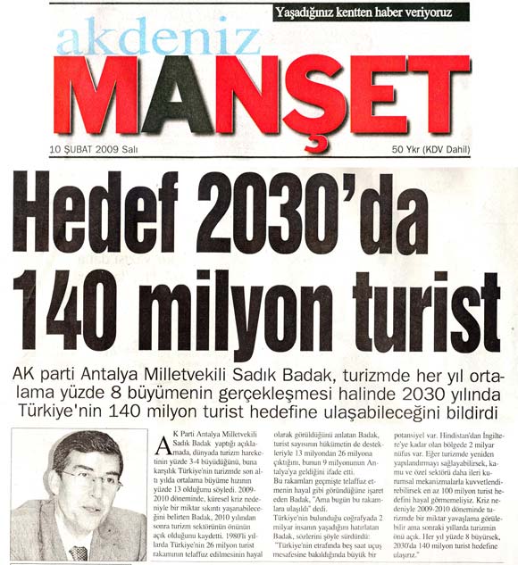 Akdeniz Manşet - Hedef 2030'da 140 Milyon Turist - 10 Şubat 2009
