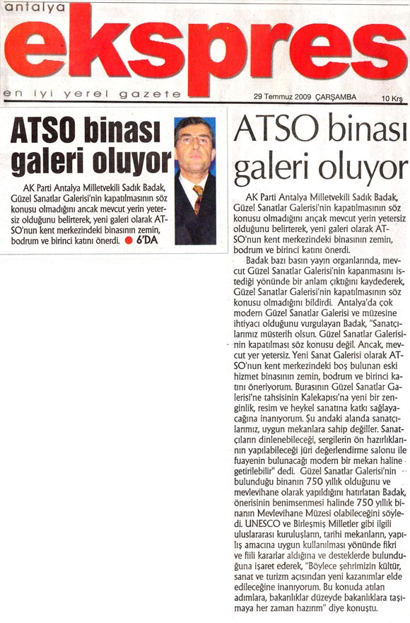 Antalya Ekspres - ATSO Binası Galeri Oluyor - 29 Temmuz 2009