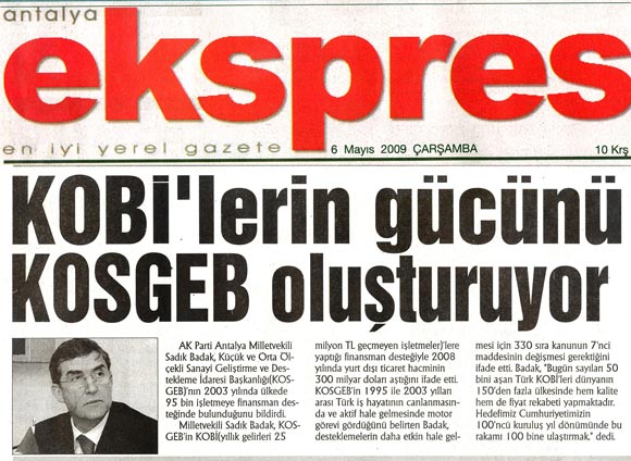 Antalya Ekspres - KOBİ'lerin Gücünü KOSGEB Oluşturuyor - 6 Mayıs 2009