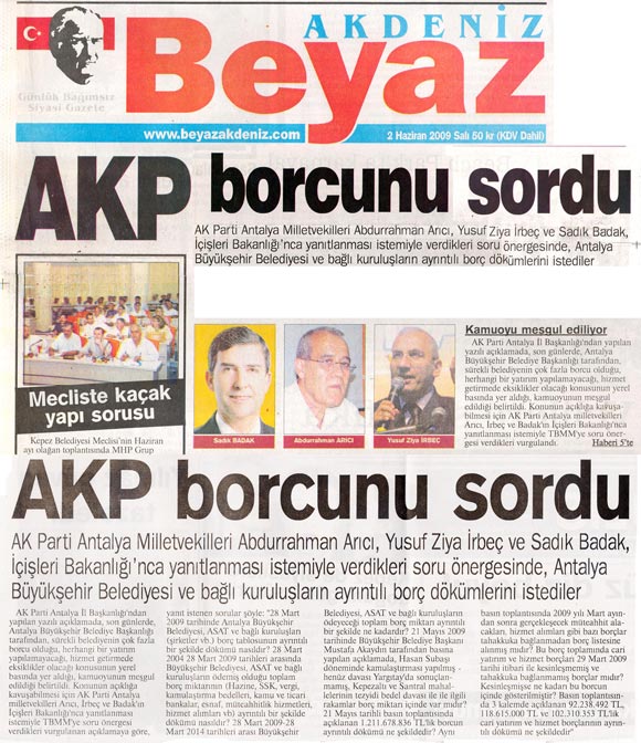 Beyaz Akdeniz - AKP Borcunu Sordu - 2 Haziran 2009