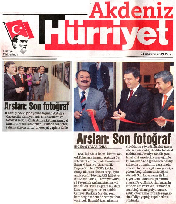 Hürriyet Akdeniz - Arslan: Son Fotoğraf - 21 Haziran 2009