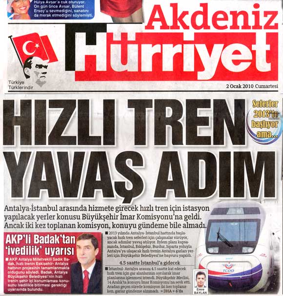 Hürriyet Akdeniz - HIZLI TREN YAVAŞ ADIM - 2 Ocak 2010