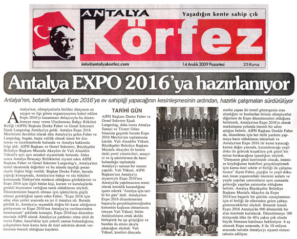 Körfez Gazetesi - Antalya EXPO 2016'ya hazırlanıyor - 14 Aralık 2009