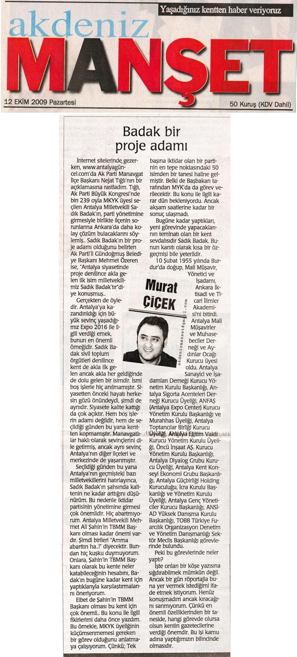 Manşet Gazetesi - Badak bir proje adamı - 12 Ekim 2009