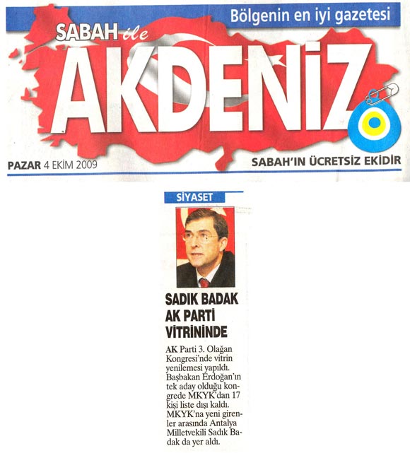 Sabah Akdeniz - Sadık Badak Ak Parti Vitrininde - 4 Ekim 2009