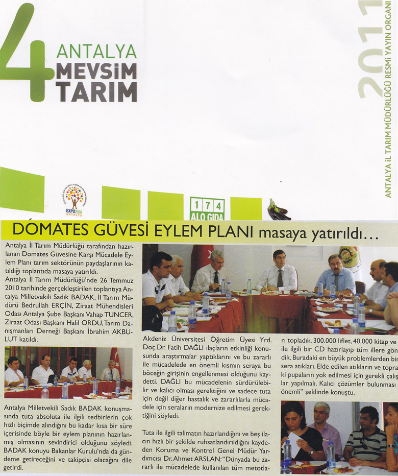 4 MEVSİM TARIM ANTALYA 2011 - DOMATES GÜVESİ EYLEM PLANI masaya yatırıldı...