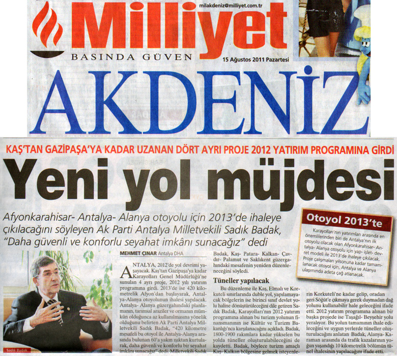 Milliyet Akdeniz - Yeni yol müjdesi- 15 Ağustos 2011