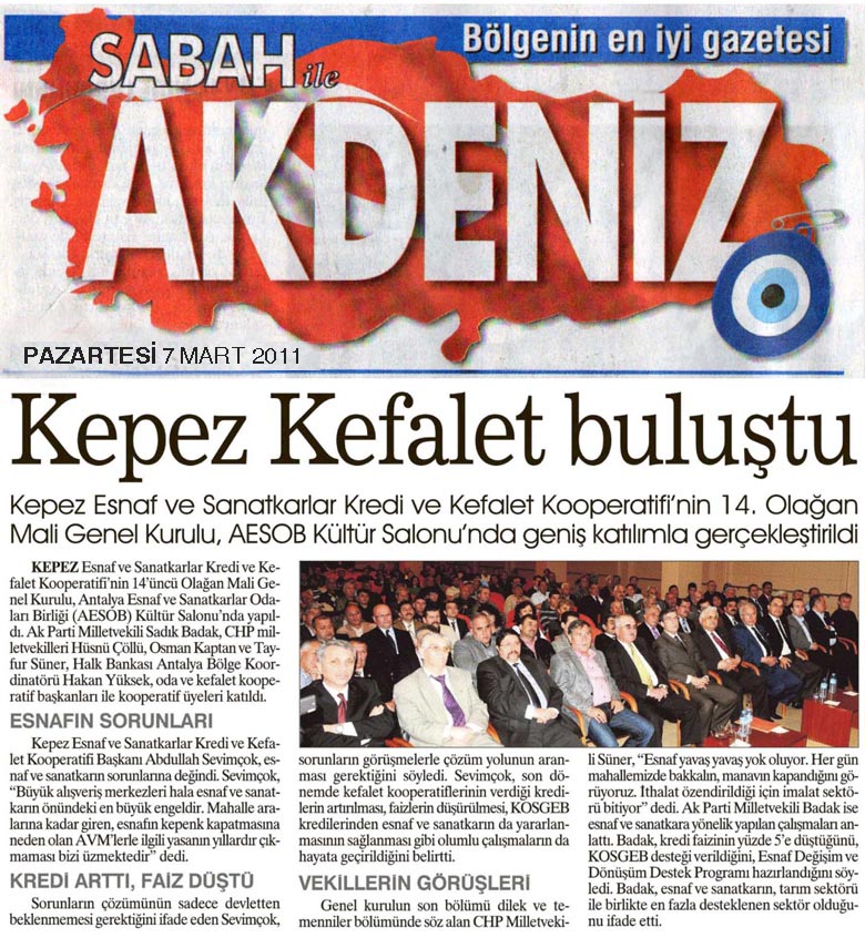 Sabah Akdeniz - Kepez Kefalet buluştu - 7 Mart 2011