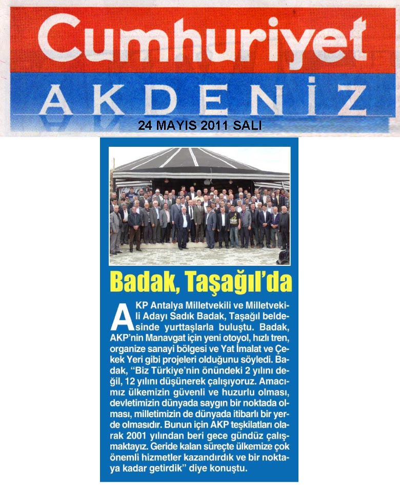 Cumhuriyet Akdeniz - Badak, Taşağıl'da - 24 Mayıs 2011