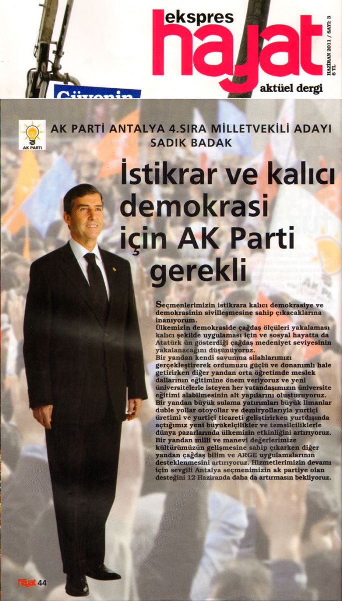 Ekspres hayat - İstikrar ve kalıcı demokrasi için AK Parti gerekli - Haziran 2011