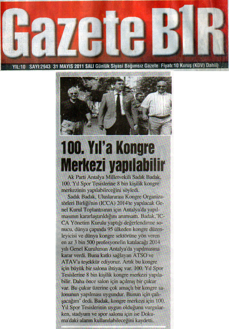 GazeteBir - 100. Yıl'a Kongre Merkezi yapılabilir - 31 Mayıs 2011