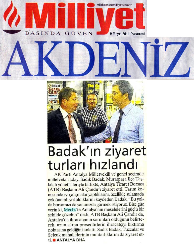 Milliyet Akdeniz - Badak'ın ziyaret turları hızlandı - 9 Mayıs 2011