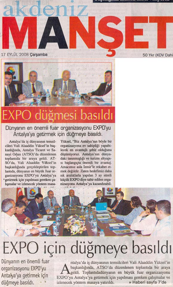 Akdeniz Manşet - EXPO Düğmesi Basıldı - 17 Eylül 2008