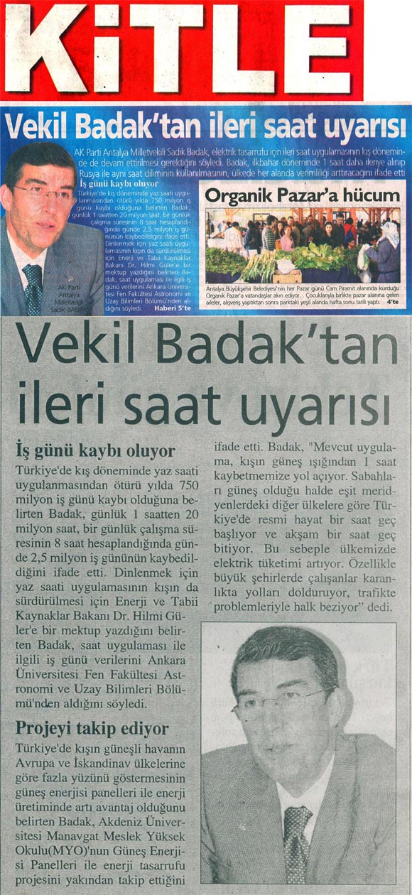 Kitle - Vekil Badak'tan İleri Saat Uyarısı - 31 Mart 2008