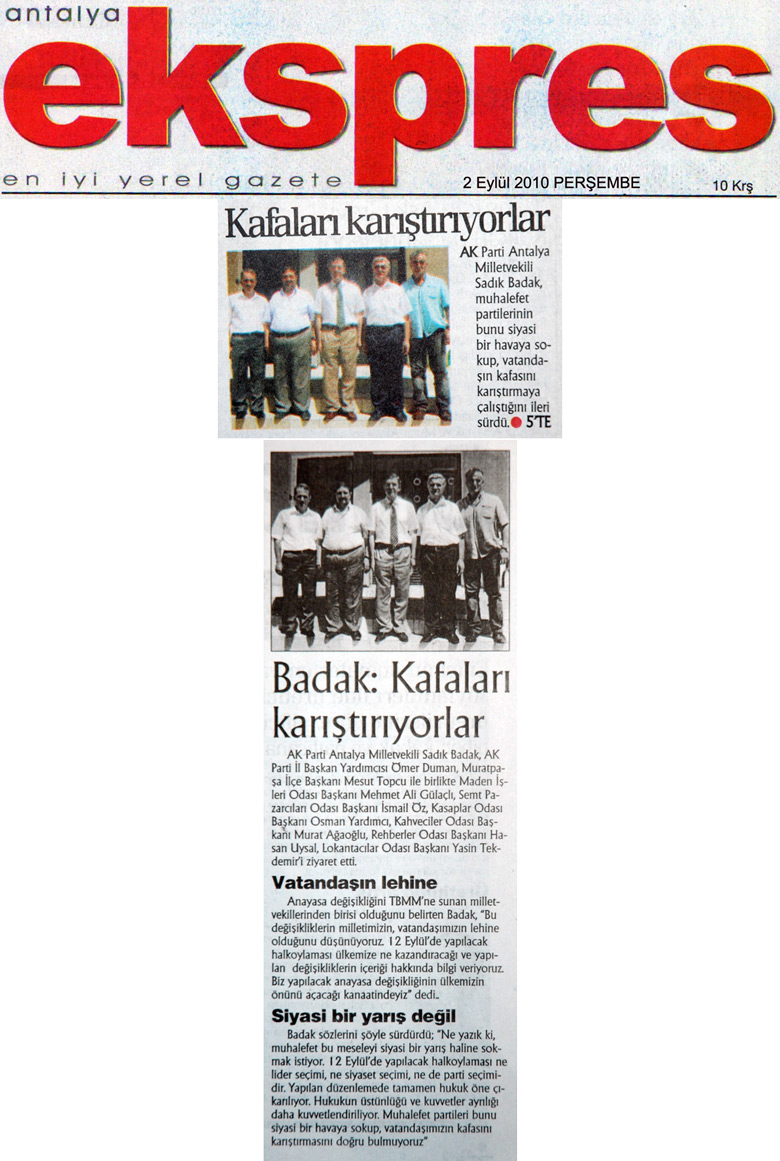 Ekspres Gazetesi - Badak: Kafaları Karıştırıyorlar - 2 Eylül 2010