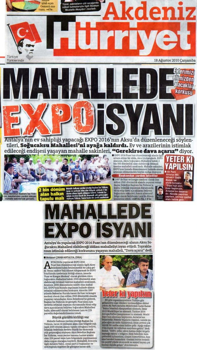 Hürriyet Akdeniz - MAHALLEDE EXPO İSYANI - 18 Ağustos 2010