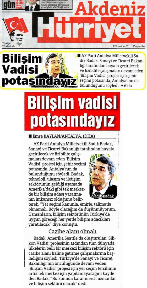 Hürriyet Akdeniz - Bilişim vadisi potasındayız - 17 Haziran 2010