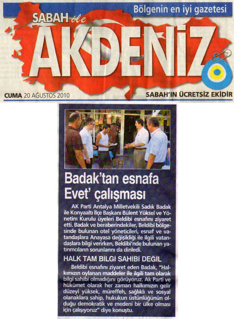 Sabah Akdeniz - Badak'tan esnafa 'Evet' çağrısı- 20 Ağustos 2010