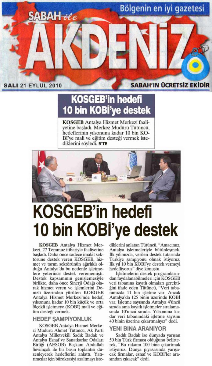 Sabah Akdeniz - KOSGEB'in hedefi 10 bin KOBİ'ye destek - 21 Eylül 2010