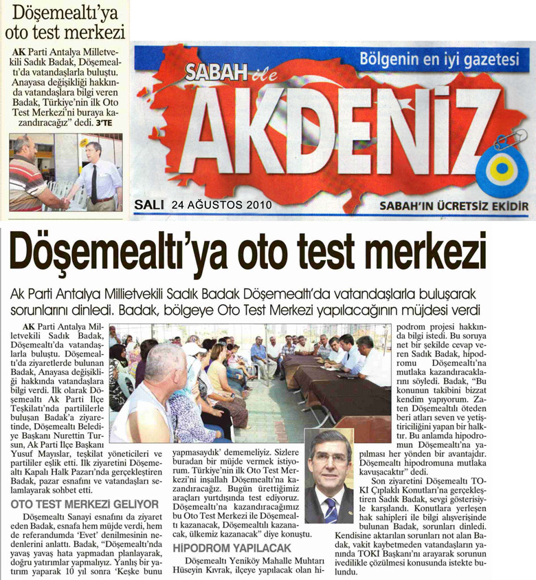 Sabah Akdeniz - Döşemealtı'ya oto test merkezi - 24 Ağustos 2010