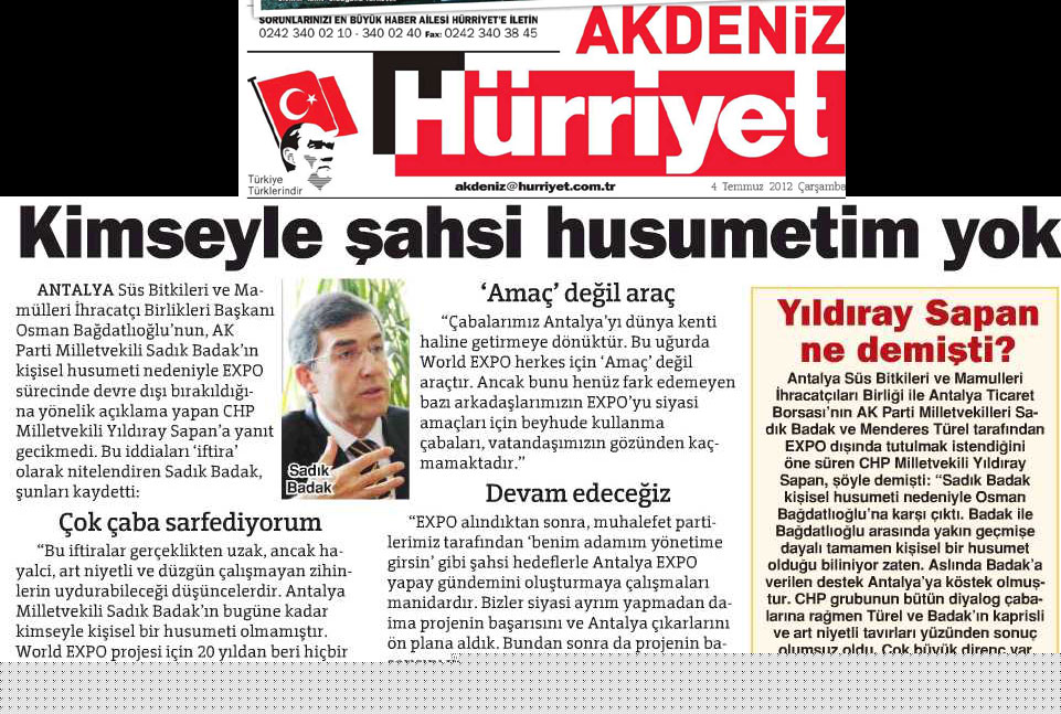Hürriyet Akdeniz - Kimseyle Şahsi Husumetim Yok - 4 Temmuz 2012