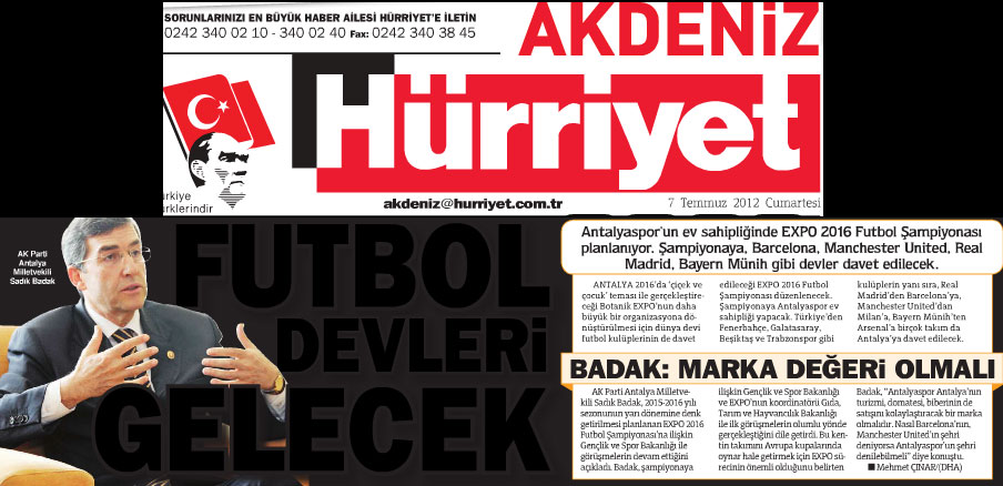 Hürriyet Akdeniz - Futbol Devleri Gelecek - 7 Temmuz 2012