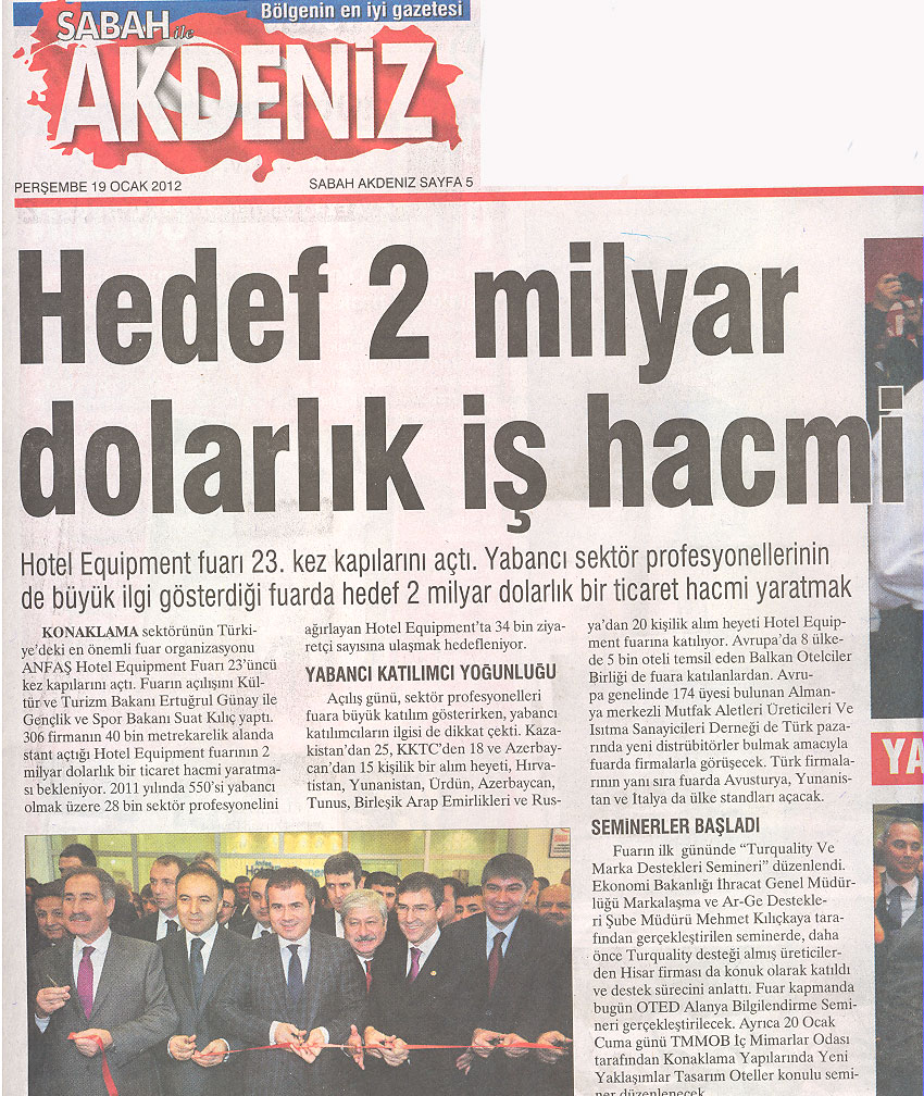 Sabah Akdeniz - Hedef 2 Milyar Dolarlı İş Hacmi - 19 Ocak 2012