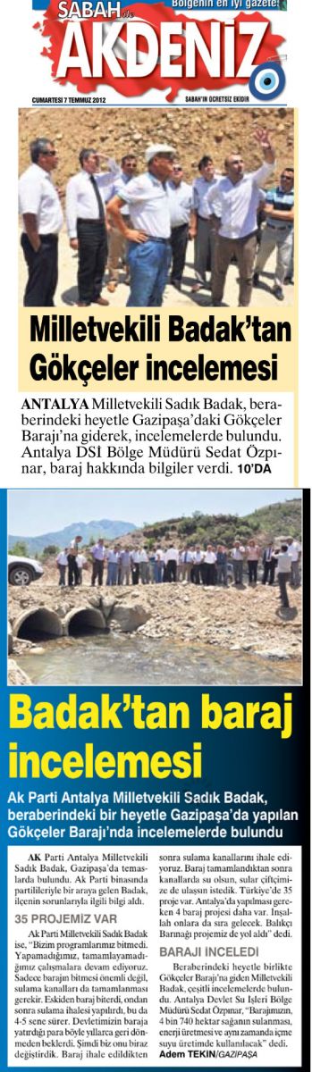 Sabah Akdeniz - Milletvekili Badak'tan Gökçeler İncelemesi - 7 Temmuz 2012