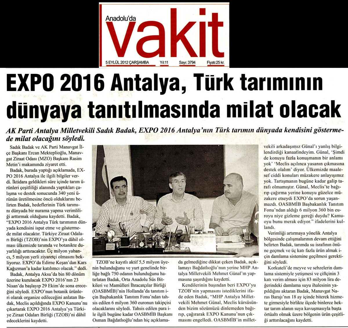 Anadolu'da Vakit - Expo 2016 Antalya, Türk Tarımının Dünyaya Tanıtılmasında Milat Olacak - 5 Eylül 2012